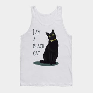 I am a black cat Tank Top